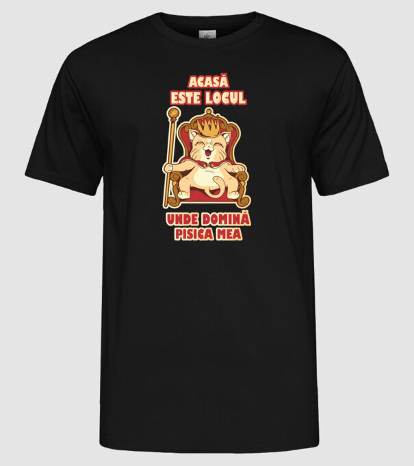 acasă este locul unde domină pisica mea model negru pe tricou