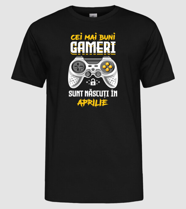 cei mai buni gameri sunt născuți în aprilie model negru pe tricou