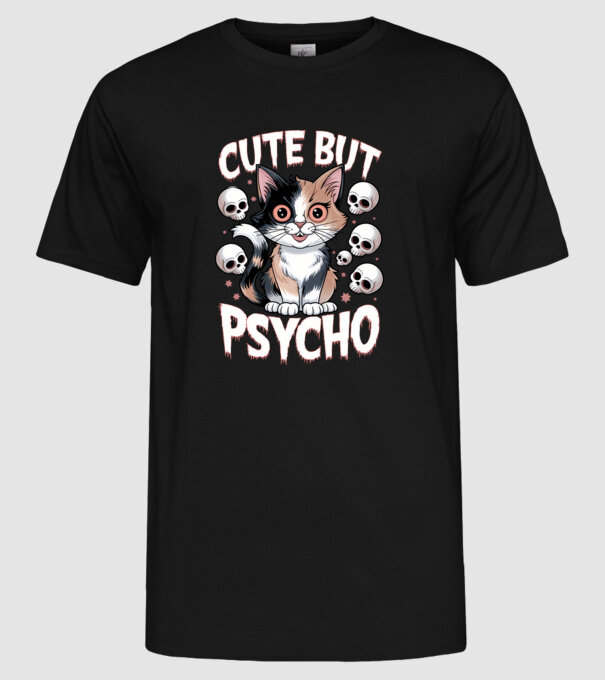 Cute, but Psycho pisică Negru model negru pe tricou
