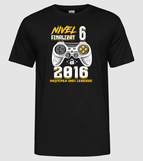Nivel 6 finalizat. 2016 nașterea unei legende model negru pe tricou