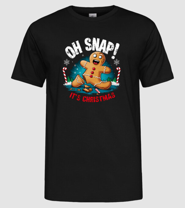 Oh snap! It's christmas Negru model negru pe tricou