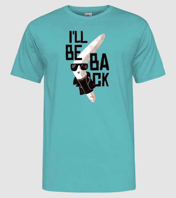 'Boomerang - Mă voi întoarce - I''ll be back' model turcoaz pe tricou