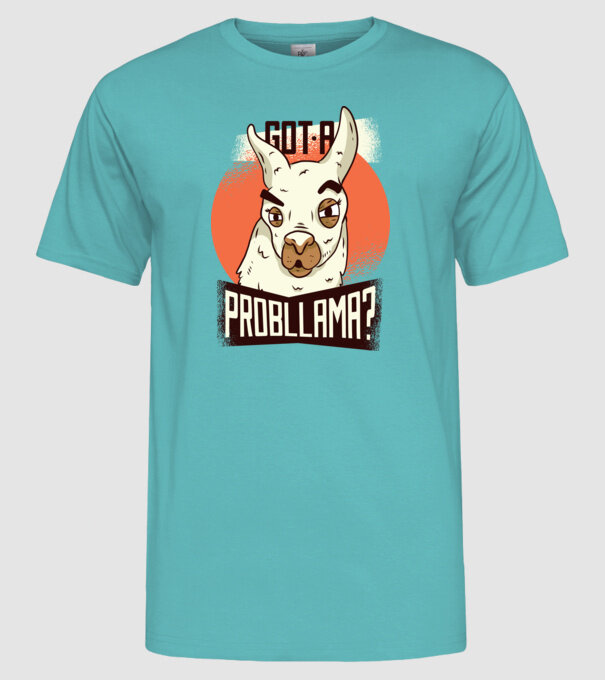 Got a Probllama? Lama model turcoaz pe tricou