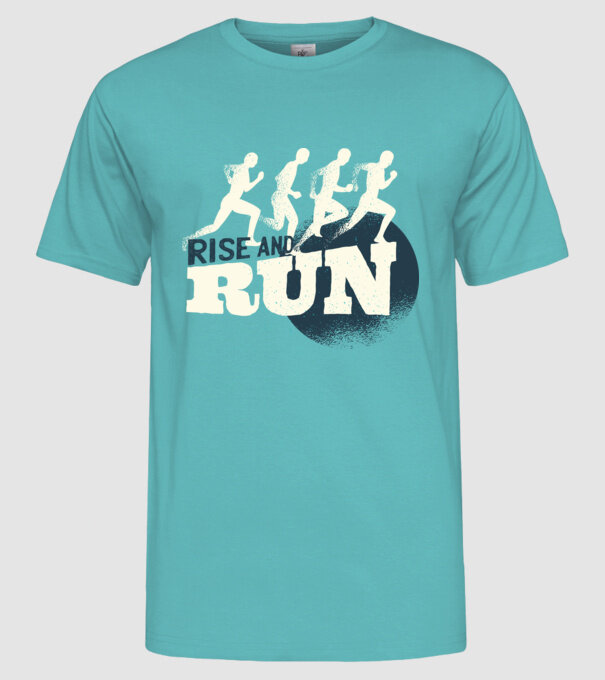 Rise and Run - Tricou pentru alergători model turcoaz pe tricou