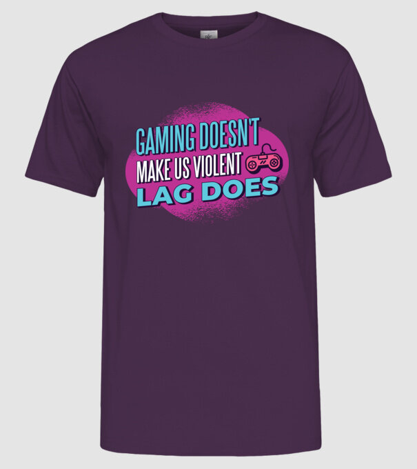 Nu jocul te face agresiv, ci LAG-ul model mov pe tricou