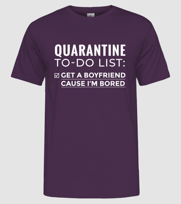 Quarantine to do list model mov pe tricou