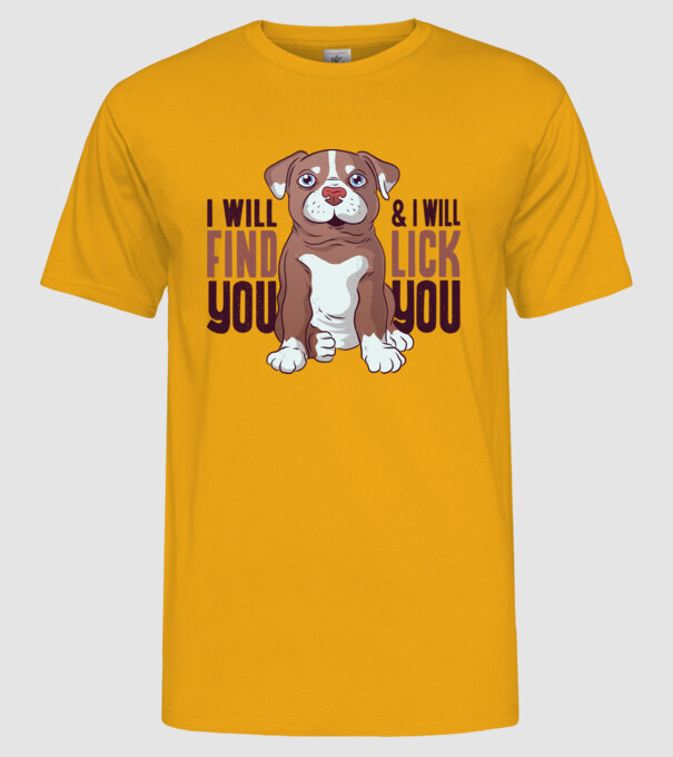 Pitbull - I will find you and I will lick you model galben pe tricou