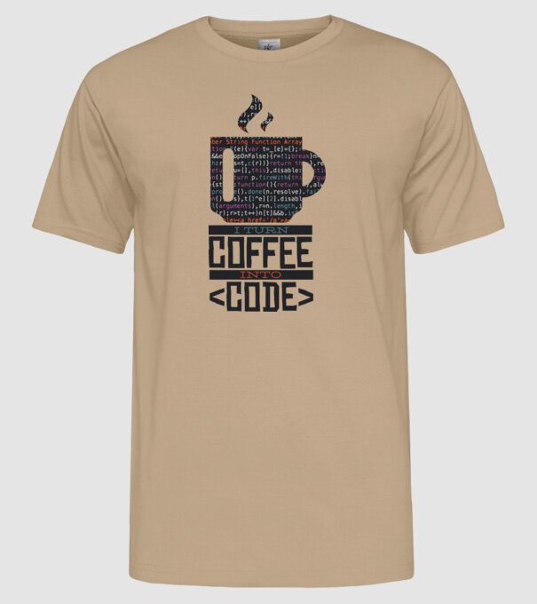 Transform cafeaua în cod - tricou programator model nisipiu pe tricou
