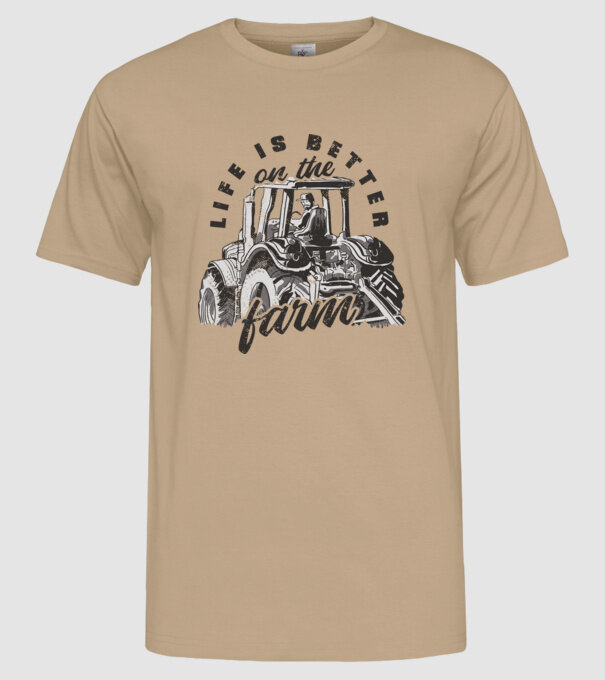 Viața este mai bună la fermă cu tractor model nisipiu pe tricou