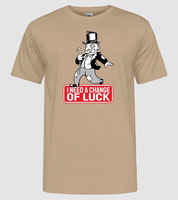 Monopoly - Am nevoie de puțin noroc model nisipiu pe tricou