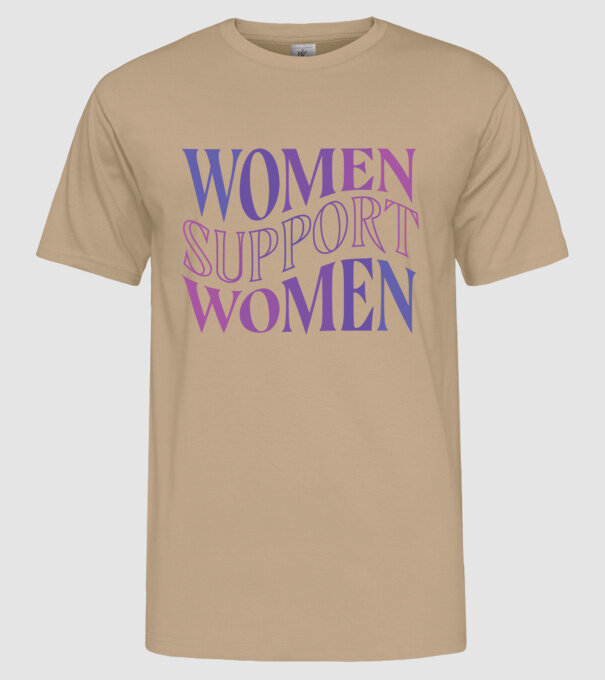 Women Support Women Ziua Femeilor model nisipiu pe tricou