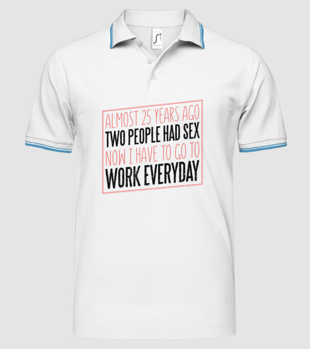 acum 25 de ani... Tricou cu text amuzant model alb pe tricou