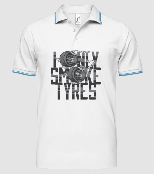 I only smoke Tyres model alb pe tricou