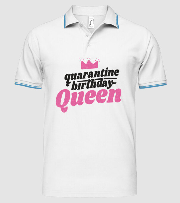quarantine Queen model alb pe tricou
