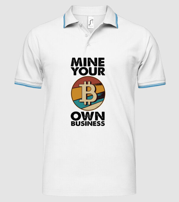 Mine your own business Bitcoin model alb pe tricou