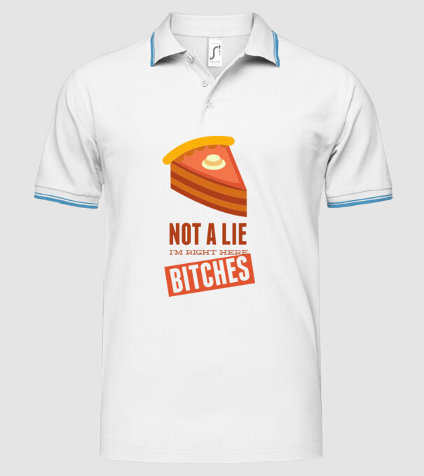 'Not a lie. I''m right here bitches' model alb pe tricou