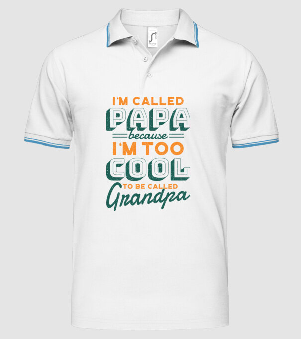 Mi se spune Tată pentru că sunt prea cool pentru a fi Bunic model alb pe tricou