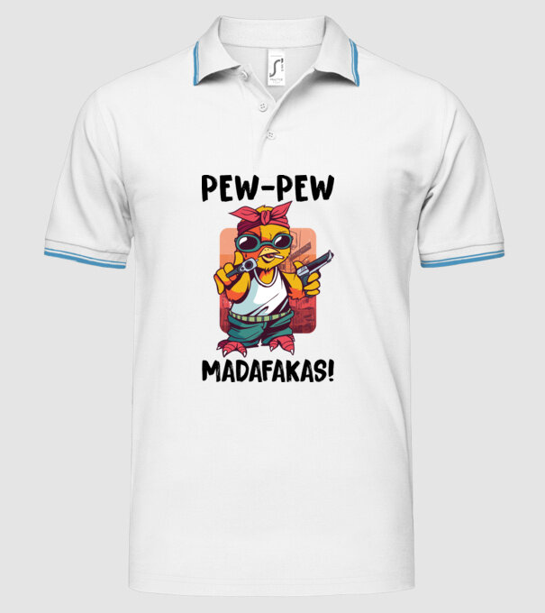 Pew Pew Pew Madafakas Pui alb model alb pe tricou