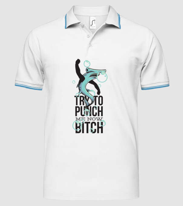 Try to punch me now bitch model alb pe tricou