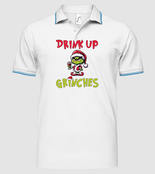 Drink up Grinches model alb pe tricou