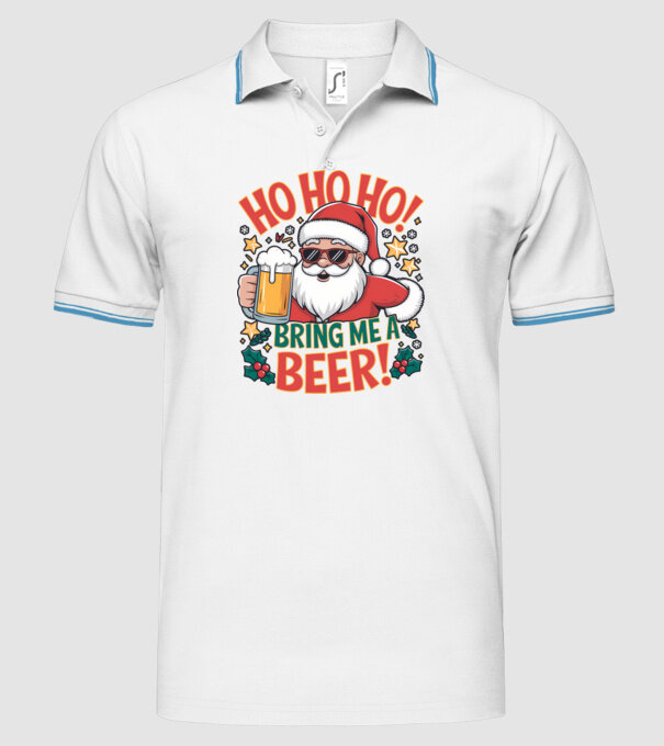 HO HO HO bring me a BEER santa Alb model alb pe tricou