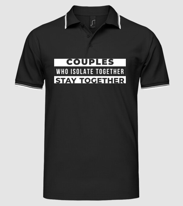 couples who isolate together model negru pe tricou