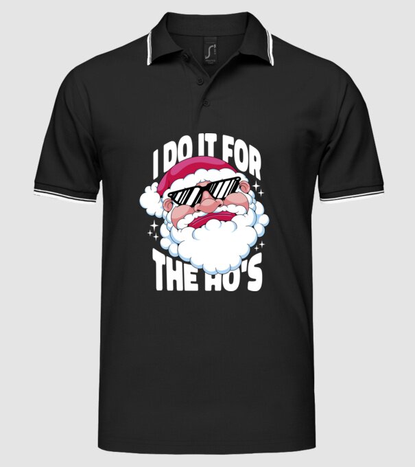 'I do it for the Ho''s' model negru pe tricou