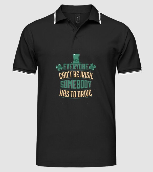 Nu poate fi toată lumea irlandez, cineva trebuie să și conducă model negru pe tricou