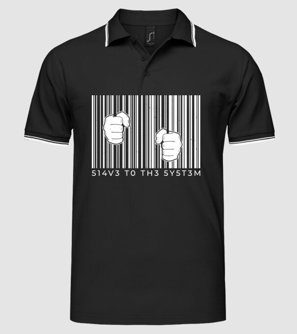 Slave to the system - Sclav al sistemului model negru pe tricou