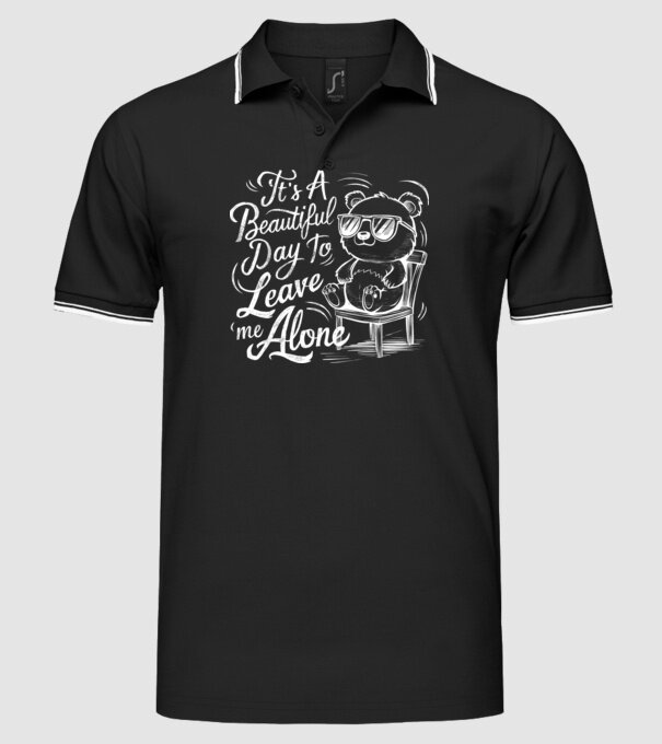 Beautiful day to leave me alone Negru model negru pe tricou