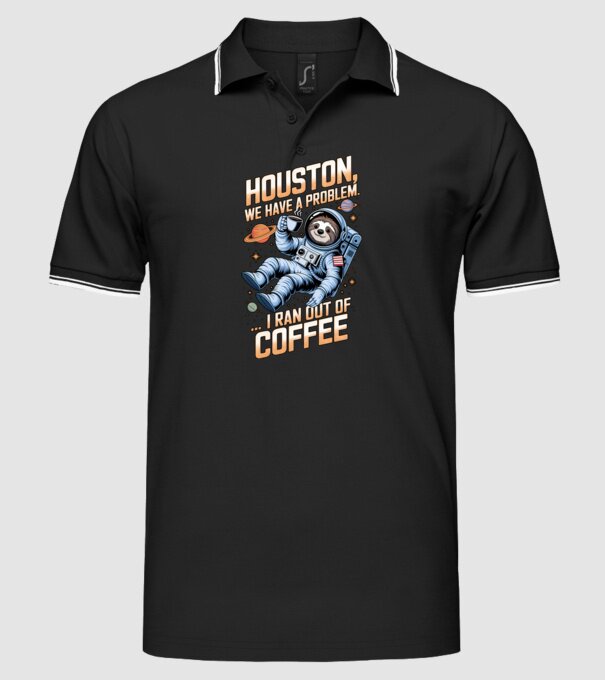 Houston we have a problem coffee model negru pe tricou