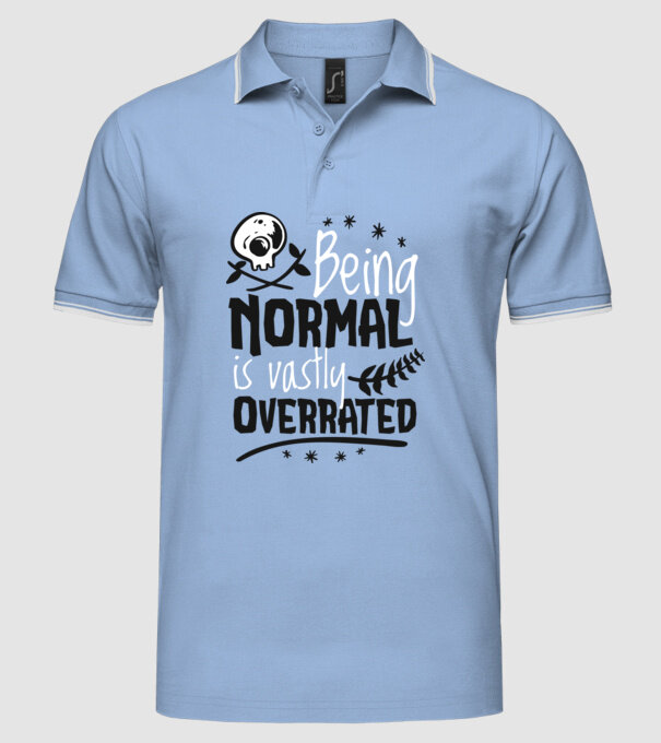 Being Normal is Vastly Overrated model albastru deschis pe tricou