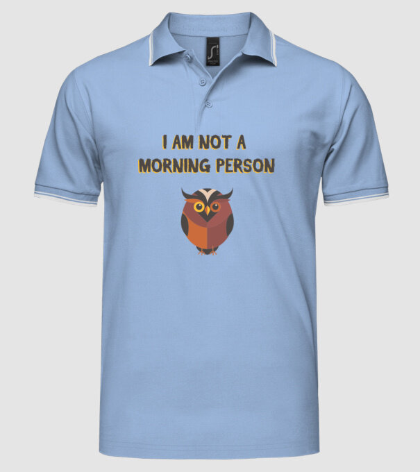 'I''m not a morning person' model albastru deschis pe tricou