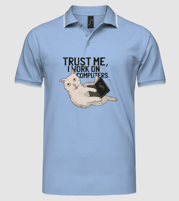 Trust me, I work on Computers model albastru deschis pe tricou