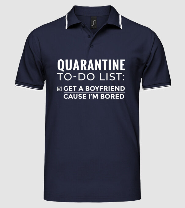Quarantine to do list model albastru închis pe tricou