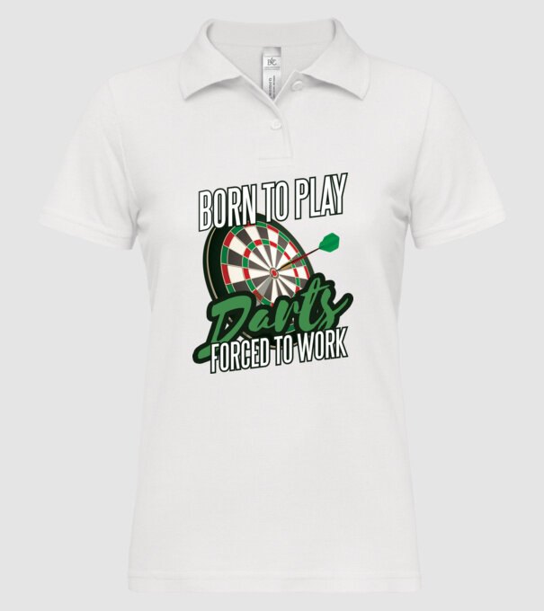 Născut pentru a juca darts, forțat să muncesc model alb pe tricou