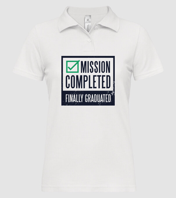 Mission completed Graduation pentru Absolvire model alb pe tricou