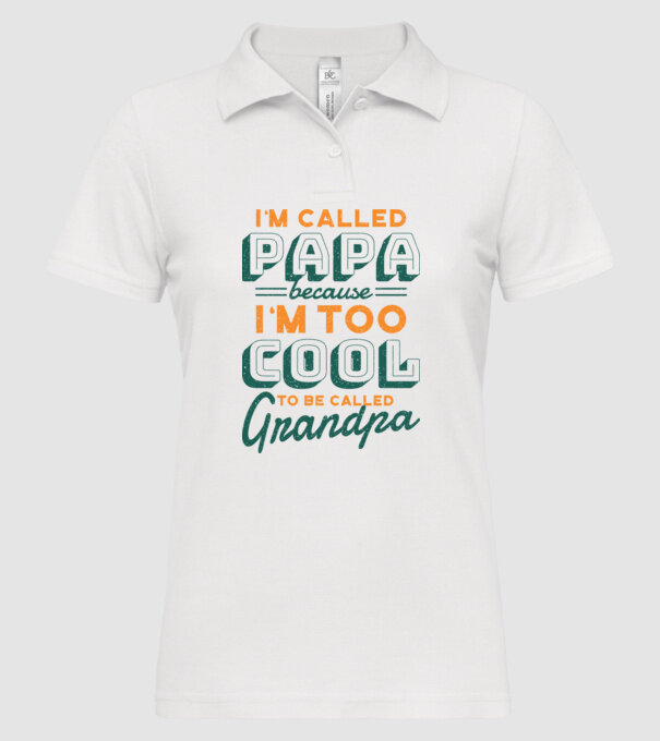 Mi se spune Tată pentru că sunt prea cool pentru a fi Bunic model alb pe tricou