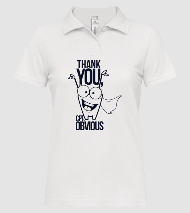 Thank You Captain obvious model alb pe tricou