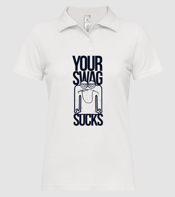 Your swag sucks model alb pe tricou