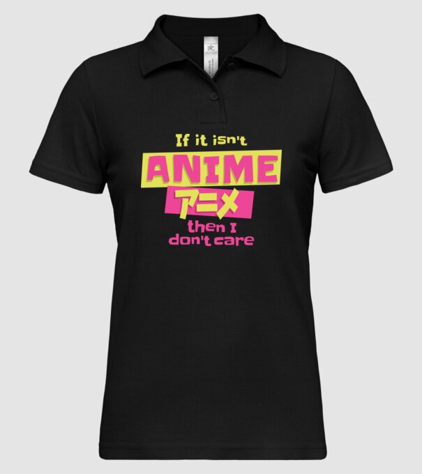 Dacă nu va fi Anime, atunci nici nu-mi pasă model negru pe tricou