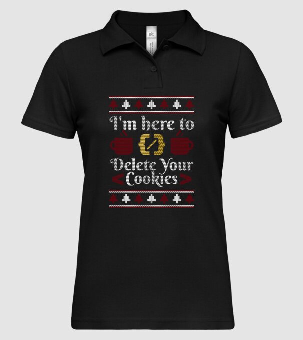 'I''m here to delete your cookies' model negru pe tricou