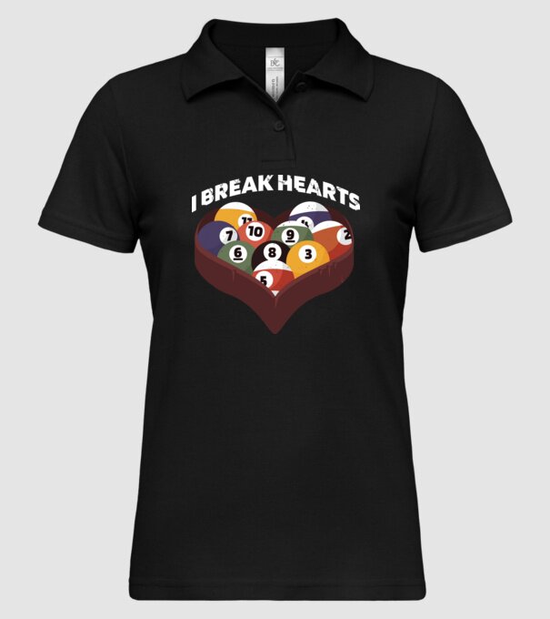 I break hearts - Biliard model negru pe tricou