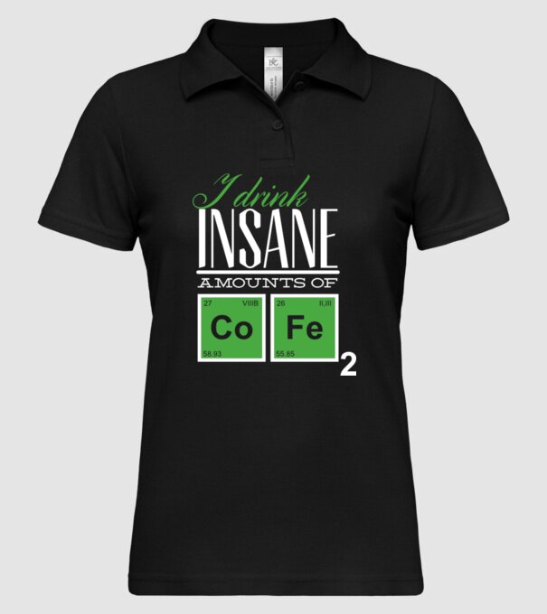i drink insane amount of coffee model negru pe tricou
