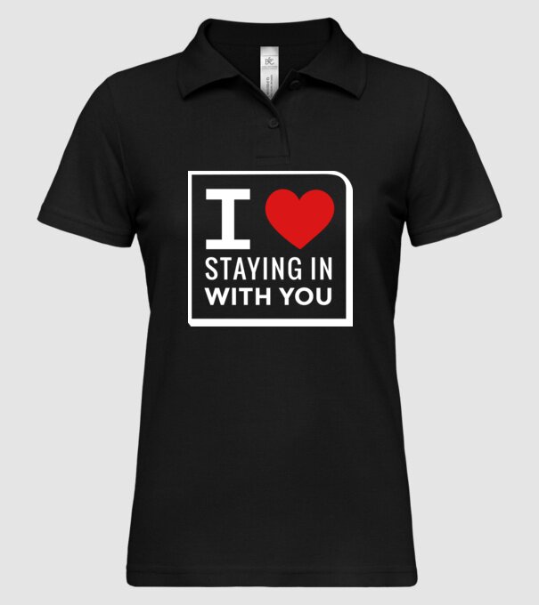 I love staying in with you model negru pe tricou