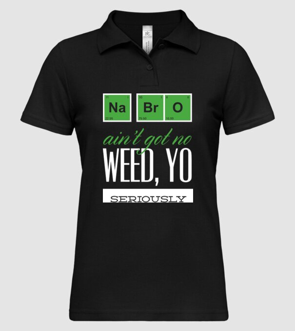na bro aint got no weed model negru pe tricou