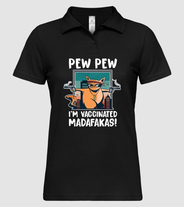 Pew Pew Pew Sunt vaccinat Madafakas model negru pe tricou