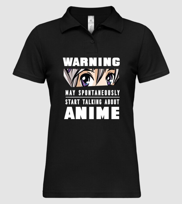Warning may spontaneously start talking about ANIME model negru pe tricou