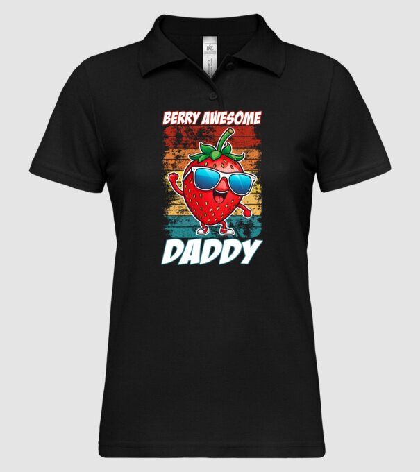 Berry Awesome Daddy Strawberry model negru pe tricou