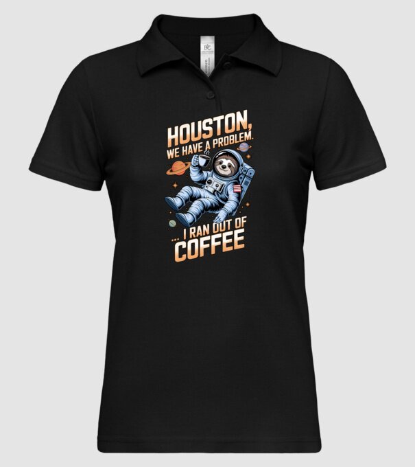 Houston we have a problem coffee model negru pe tricou